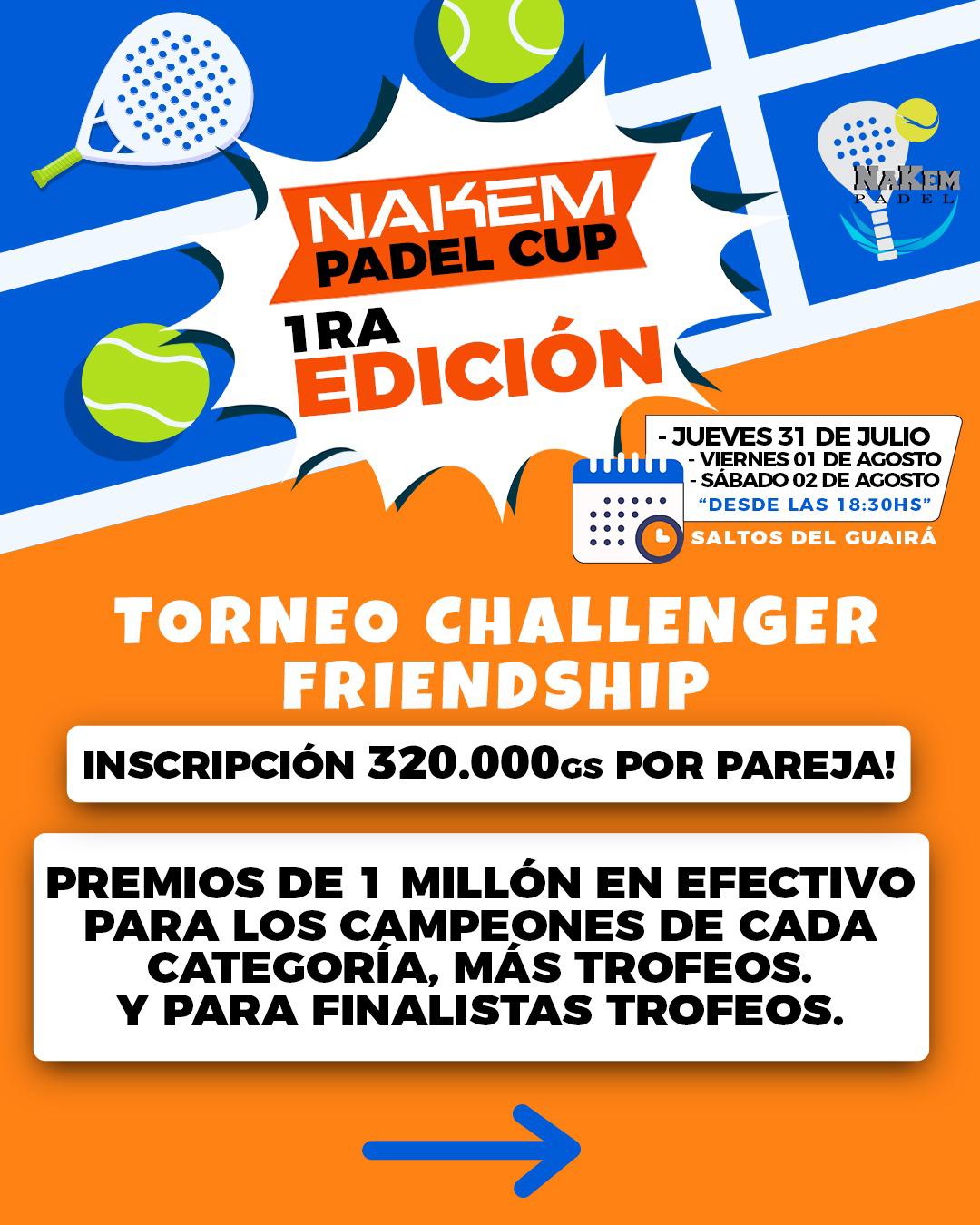 TORNEO CHALLENGER FRIENDSHIP - NAKEM PADEL CUP